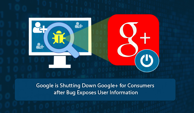 Google закроет Google+ для потребителей после нарушения безопасности