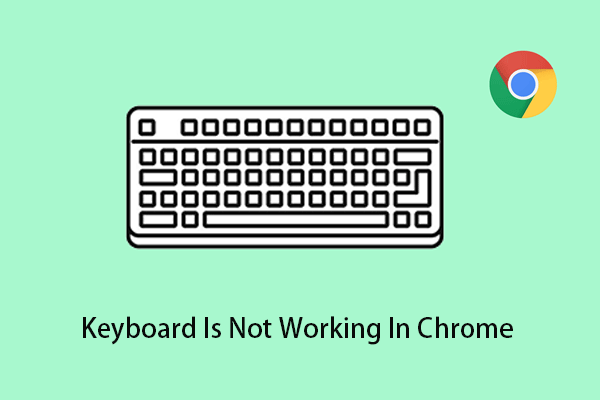 Как исправить неработающую клавиатуру в Chrome Windows 10/11