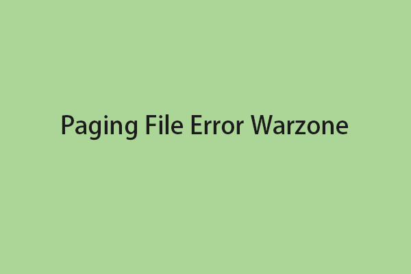 Как исправить ошибку файла подкачки Warzone?  Вот 5 отличных решений!