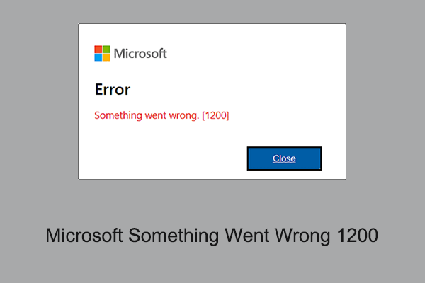 Как исправить Microsoft Что-то пошло не так 1200