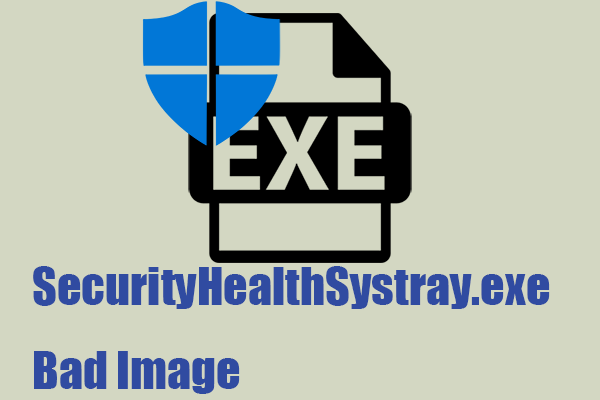 Как исправить ошибку неправильного изображения SecurityHealthSystray.exe?