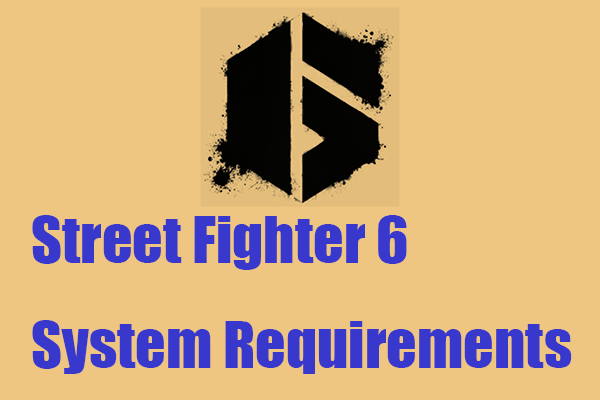 Системные требования Street Fighter 6 — готовы ли вы к этому?