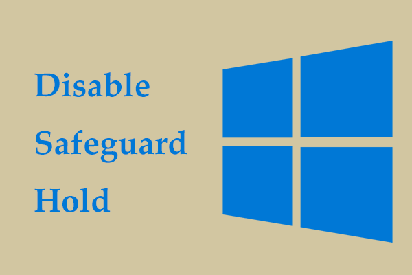 Как отключить Safeguard Hold (блокировка обновления) в Windows 11/10