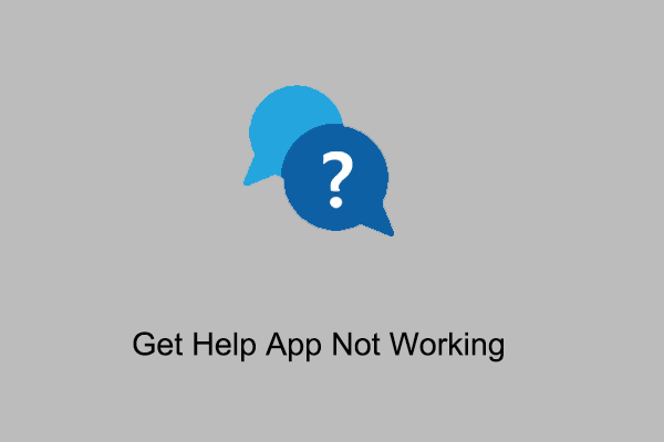 Приложение Get Help не работает в Windows 11/10?  Исправить это сейчас!