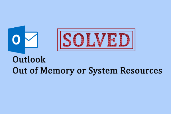 Outlook Недостаточно памяти или системных ресурсов
