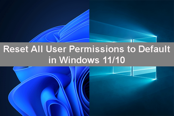 3 способа сбросить все права пользователя по умолчанию в Windows 11/10