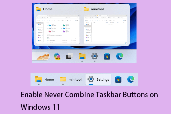 Включить «Никогда не объединять кнопки панели задач» в Windows 11