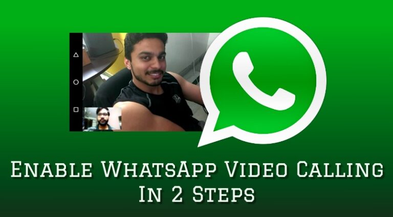 Включите функцию видеовызовов WhatsApp на вашем смартфоне Android