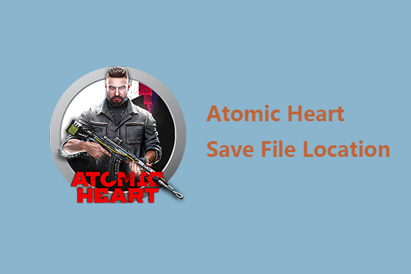 Где найти местоположение файла сохранения Atomic Heart?  Совет по резервному копированию