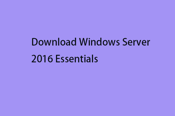 Загрузите и установите Windows Server 2016 Essentials на ПК